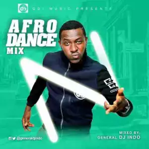 General Dj Indo - Afro Dance Mix